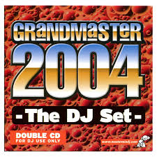 Grandmaster 2004 Dj Set 8 Chart Music Megamix Double Cd