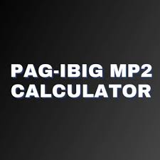 stream pag ibig mp2 calculator