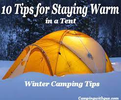While you may think, colder weather is when camping in the winter. How To Stay Warm In A Tent In Cold Weather Camping