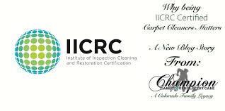 why being iicrc certified carpet