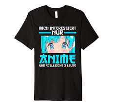 Amazon.com: mich interessiert nur anime anime fan Premium T-Shirt :  Clothing, Shoes & Jewelry