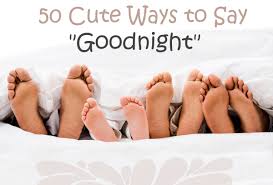 50 cute ways to say goodnight wehavekids