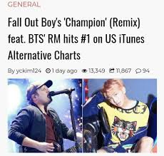 Fall Out Boys Champion Remix Feat Bts Rm Hits 1 On