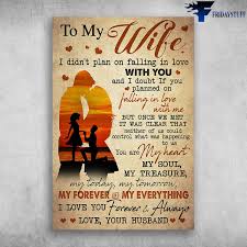 to my wife i love you forever and