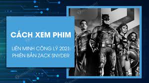 Check spelling or type a new query. Cach Xem Lien Minh Cong Ly 2021 Phien Báº£n Zack Snyder Miá»…n Phi Tren P