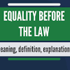 Constitution's Belief of Equality Before the Law