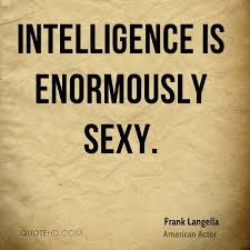 Intelligence Quotes | QuoteHD via Relatably.com