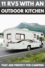 11 rvs with an outdoor kitchen that are