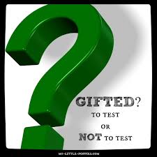 giftedness to test or not to test