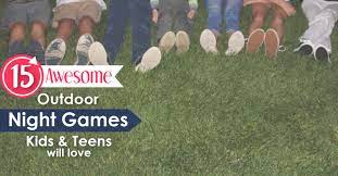 outdoor night games for kids and s