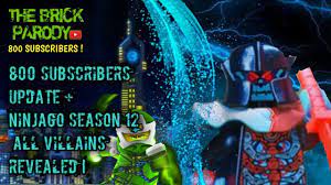 UPDATE SPECIAL 800 SUBSCRIBERS+ NINJAGO SEASON 12 ALL VILLAINS REVEALED ! -  YouTube