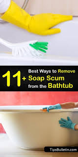 Eliminating Bathtub Soap Scum Remove