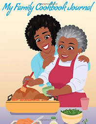 Easily add recipes from yums to the meal planner. My Family Cookbook Journal African American Blank Recipes Cook Book Notes To Write In Your Own Collection Of Family Recipes Comes With A Cooking Table Of Content Letter Format 8 5