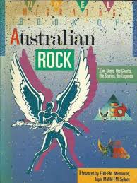 Book Of Australian Rock _ The Stars The Charts The Stories