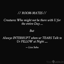 Roommate quotes, roommate birthday quotes, best roommate quotes, funny roommate quotes. Best Roommates Quotes Status Shayari Poetry Thoughts Yourquote