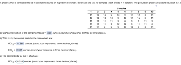 Solved A Process That Is Considered To Be In Control Meas