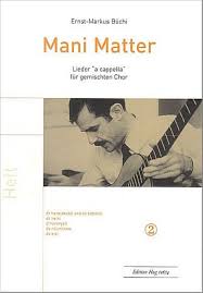 I han es zündhölzli azündt. Mani Matter Band 2 Matter Mani Buchi Ernst Markus Dussmann Das Kulturkaufhaus