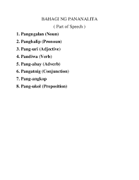 In english, the main parts of speech are noun, pronoun, adjective, . Bahagi Ng Pananalita Chart Pin On Filipino Mga Bahagimga Bahagi Atat Proseso Ng Pananaliksikproseso Ng Pananaliksik 2