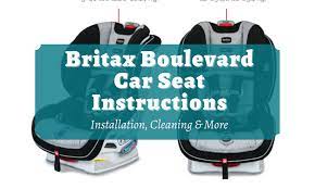 Britax Boulevard Car Seat Instructions