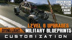 Interactive entertainment, and released in 2015. Dying Light Best Car Parts Upgrades Experimental Military Blueprints Locations Guide Youtube