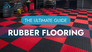 rubber flooring the ultimate guide