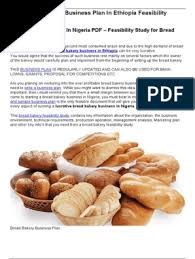 The background study for a thesis includes a review of the area being researched, current information surrounding the issue, previous studies on for example, if one of your keywords is flu shot, make sure you also add influenza vaccine, because these are different words that mean the same thing. 2018 Bread Bakery Business Plan In Niger Feasibility Study Breads