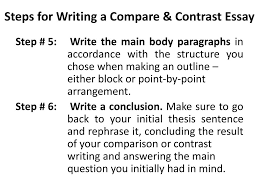 ppt compare and contrast essay powerpoint presentation id  steps for writing a compare contrast essay step