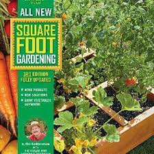 Square Foot Gardening 3rd Edition