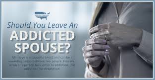addictioncuses should you leave an addicted spouse featured image