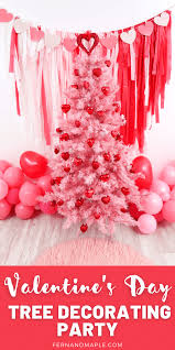 valentine s day tree decorating party