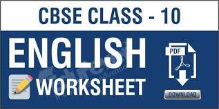 cbse class 10th english worksheet