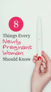 newly pregnant here are 8 things you