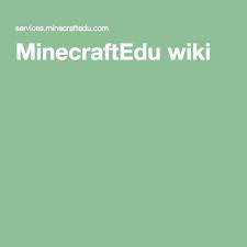Education edition is an educational version of the base game, designed specifically for use in educational establishments such as . Minecraftedu Wiki Elearning Minecraft Learning