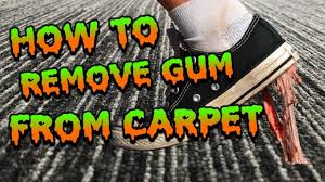 remove gum from carpet guaranteed