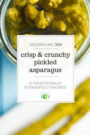 crunchy lacto fermented pickled asparagus