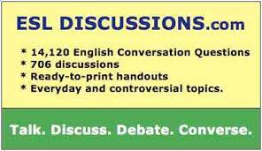 esl discussions conversation questions