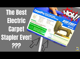 the best electric staple gun for carpet