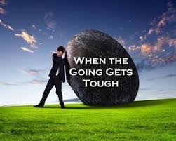 The origin of the phrase has been attributed to various sources. When The Going Gets Tough The Tough Get Going Steemit