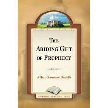 abiding gift of prophecy the by arthur