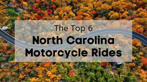 top 6 north carolina motorcycle rides