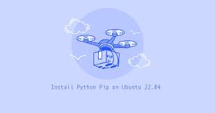 install python pip on ubuntu 22 04