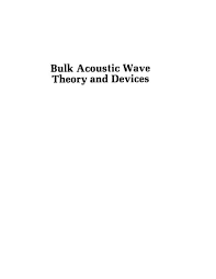 Bulk Acoustic Wave Theory And Devices