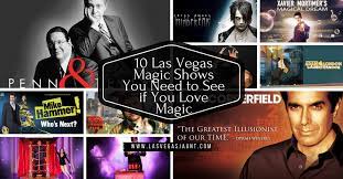 10 las vegas magic shows you need to see