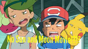 Just realized that there's no Sun and Moon movie while doing an Pokemon  movies Marathon : r/pokemon