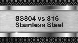 stainless steel 304 316 grades