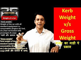kerb weight vs gross weight of a car