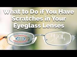 scratches in your eyeglass lenses