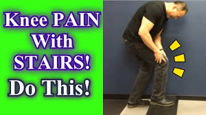 knee pain with stairs do this dr