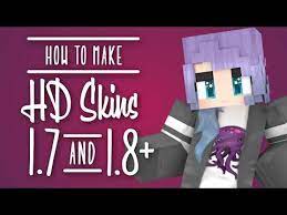 how to make hd minecraft skins 1 7 1