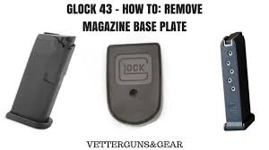 glock 43 how to remove magazine base